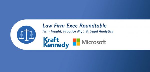 Law Firm Exec Roundtable Firm Insight Practice Mgt Legal Analytics