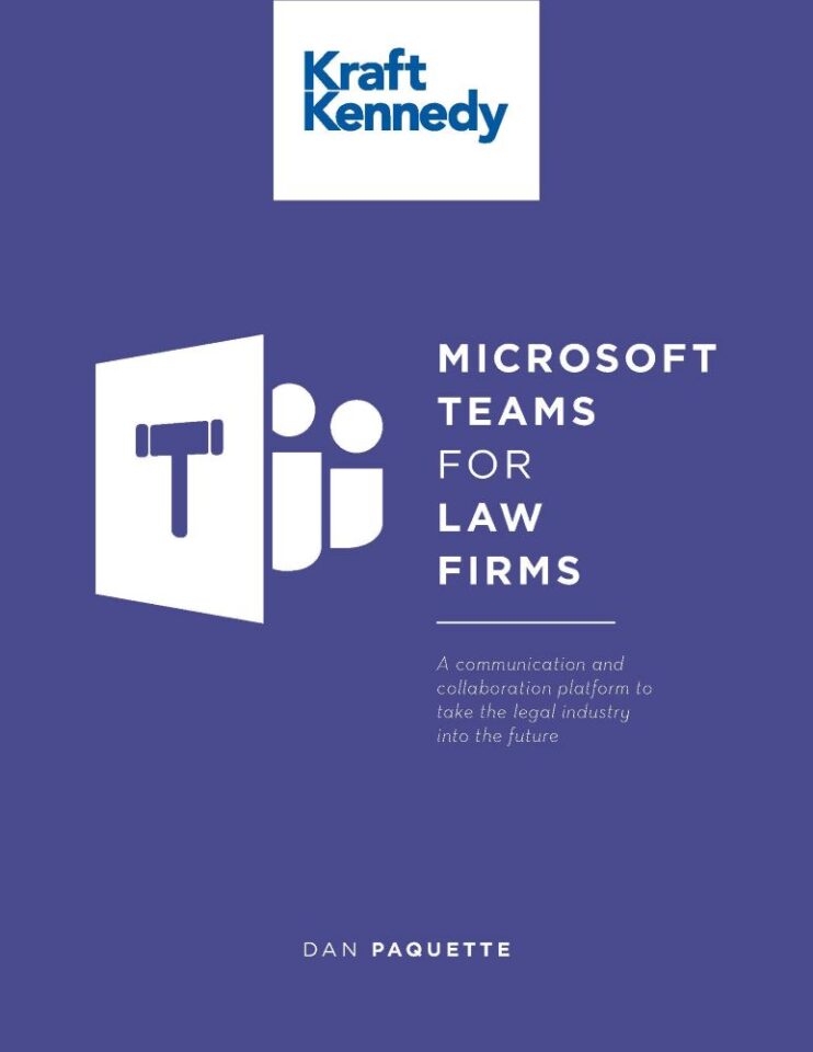 Microsoft Teams for Law Firms Kraft Kennedy