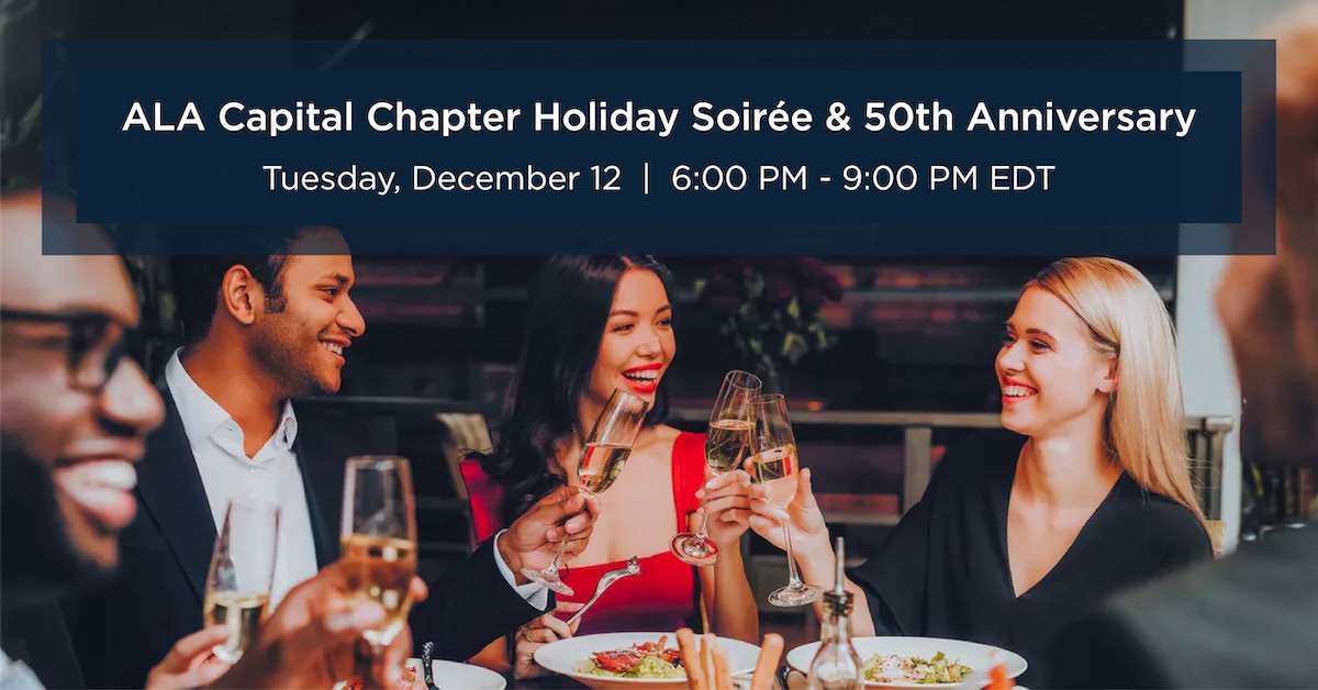 ALA Capital Chapter Holiday Soiree & 50th Anniversary Celebration