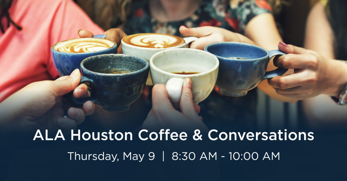 ALA Houston Coffee & Conversations