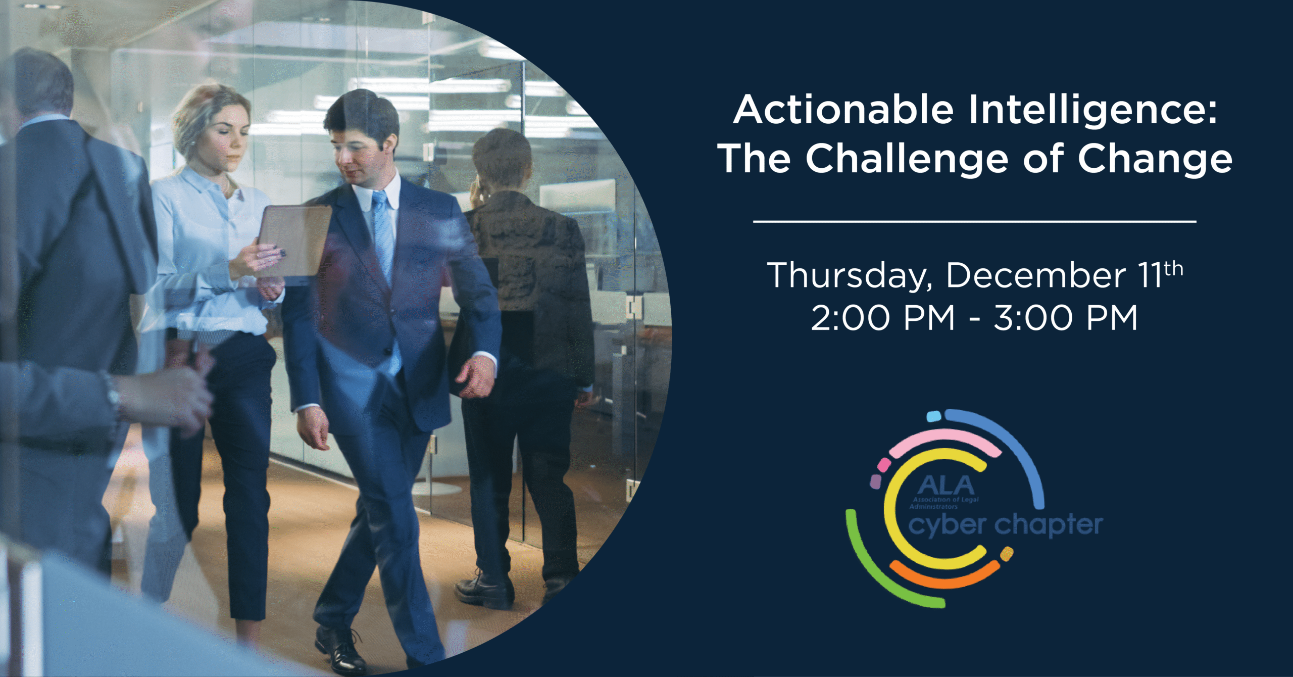 Kraft Kennedy ALA Cyber December 2025 Webinar Actionable Intelligence the Challenge of Change