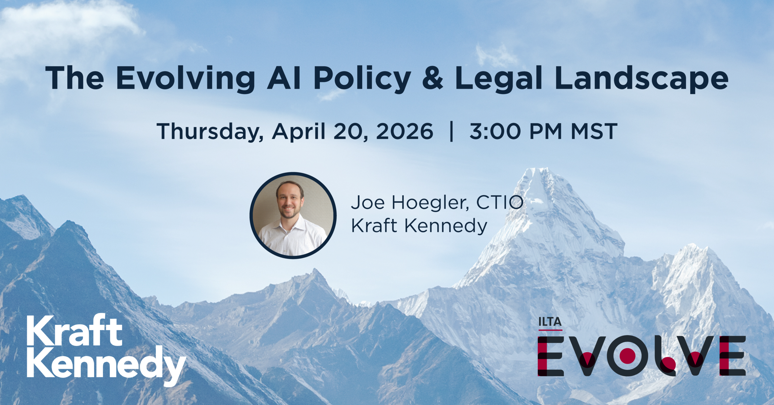ILTA EVOLVE 2026 Kraft Kennedy AI Policy Session 4_30_26