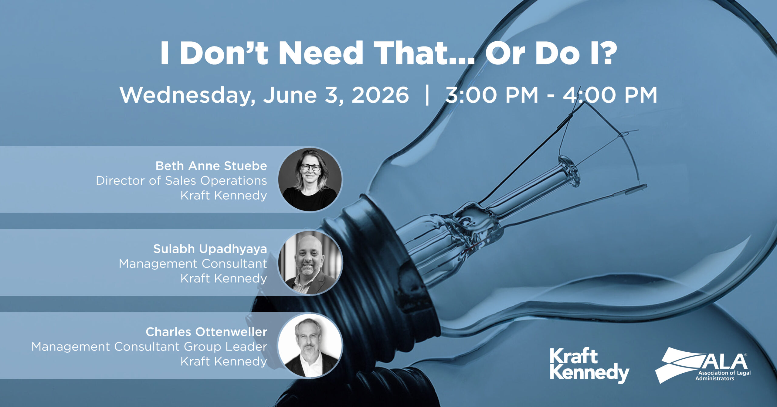 ALA Kraft Kennedy June2026 I Don't Need That Or Do I Webinar